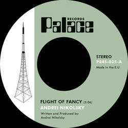 Andrei Nikolsky Flight Of Fancy VINYL 7INCH
