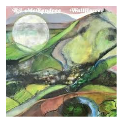 Rj Mckendree Wallflower VINYL LP LIMITED TO 300 COPIES
