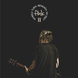 Fink Wheels Turn Beneath My Feet Ii VINYL 2LP + BOOKLET IN SPOT-VARNISHED SLEEVE