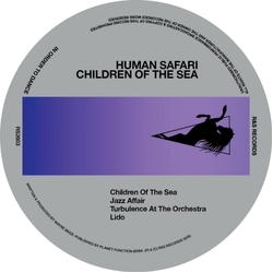 Human Safari Children Of The Sea VINYL 12INCH