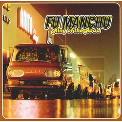Fu Manchu King Of The Road COLOURED VINYL 2LP