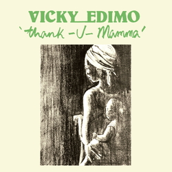 Vicky Edimo Thank U Mamma VINYL LP