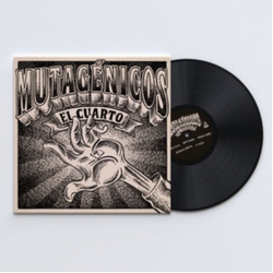 Mutagenicos El Cuarto VINYL LP + MP3 DOWNLOAD CODE