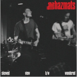 The Hazmats Skewed View WHITE VINYL 7INCH