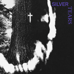 Silver Tears Silver Tears LIMITED PURPLE VINYL LP
