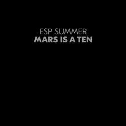 Esp Summer Mars Is A Ten CLEAR VINYL LP + POSTER + MP3 DOWNLOAD CODE IN DEBOSSED DIE-CUT SLEEVE