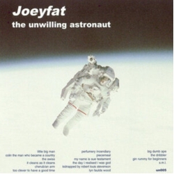 Joeyfat The Unwilling Astronaut TRANSLUCENT BLUE VINYL LP