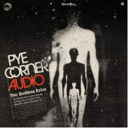 Pye Corner Audio The Endless Echo VINYL LP