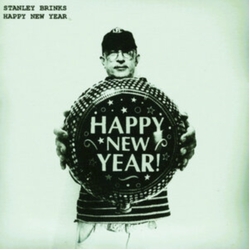Stanley Brinks Happy New Year SILVER VINYL LP + INSERT LIMITED TO 200 COPIES (INDIE EXCLUSIVE)