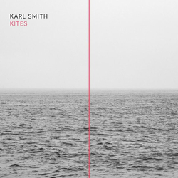 Karl Smith Kites 180GM VINYL LP