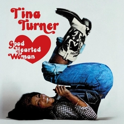Tina Turner Good Hearted Woman REMASTERED VINYL LP