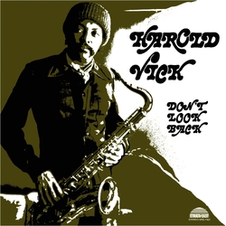 Harold Vick Don'T Look Back 180GM AUDIOPHILE VINYL LP