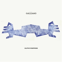Galliano Halfway Somewhere LIMITED TRANSLUCENT BLUE VINYL 2LP