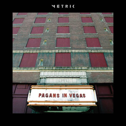 Metric Pagans In Vegas LIMITED 'COKE BOTTLE' CLEAR VINYL 2LP + MP3 DOWNLOAD CODE