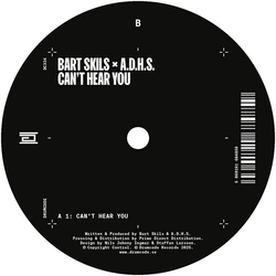 Bart/Adhs Skils Can'T Hear You 1-SIDED 12INCH