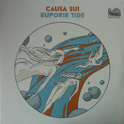 Causa Sui Euporie Tide VINYL 2LP + MP3 DOWNLOAD CODE