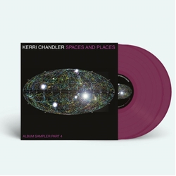 Kerri Chandler Spaces & Places: Album Sampler Part 4 LIMITED PURPLE VINYL DOUBLE 12INCH