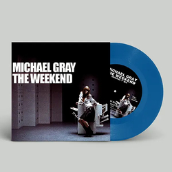 Michael Gray The Weekend RECORD STORE DAY RSD 2024 LIMITED TRANSLUCENT BLUE VINYL 7INCH