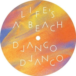 Django Django Life's A Beach VINYL 10INCH PICTURE DISC
