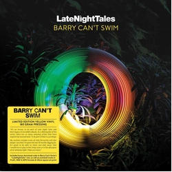 Barry Can'T Swim/Various Late Night Tales 180GM YELLOW VINYL 2LP + MP3 DOWNLOAD CODE