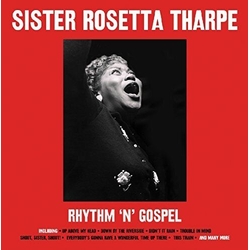 Sister Rosetta Tharpe Rhythm 'N' Gospel HEAVYWEIGHT VINYL LP