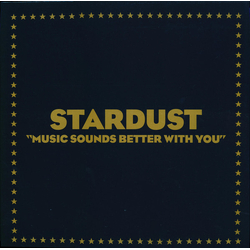 Stardust Music Sounds Better With You REISSUE LIMITED 1-SIDED ETCHED 12INCH