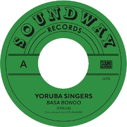 Yoruba Singers Basa Bongo VINYL 7INCH