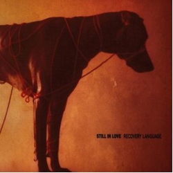 Still In Love Recovery Language BROWN & GREEN ECO VINYL LP + INSERT