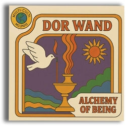 Dor Wand Alchemy Of Being VINYL LP