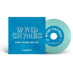 Wynd Chymes Baby You'Re The One REISSUE TRANSLUCENT BLUE VINYL 7INCH