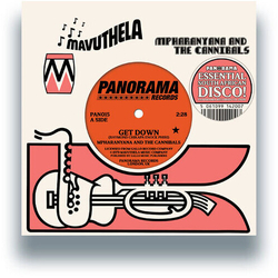 Mpharanyana/The Cannibals/The Peddlers Get Down VINYL 7INCH