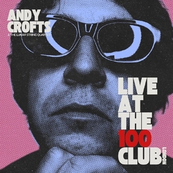 Andy Crofts Live At The 100 Club 180GM RED BLACK & BLUE VINYL LP