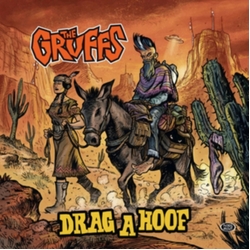 The Gruffs Drag A Hoof VINYL 10INCH PICTURE DISC