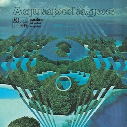 Pak Yan/Vica Pacheco Lau Aquapelagos Vol 3: Pacifico VINYL LP