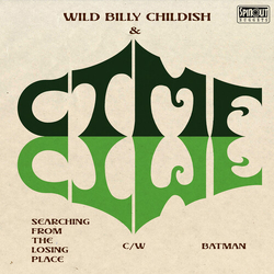 Wild Billy/Ctmf Childish Searching From The Losing Place LIMITED 7INCH