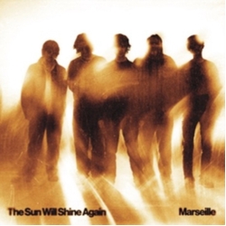 Marseille The Sun Will Shine Again VINYL LP