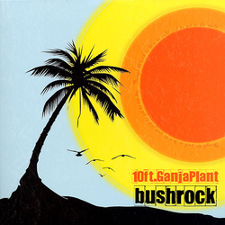 10 Ft Ganja Plant Bush Rock VINYL LP