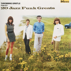 Throbbing Gristle 20 Jazz Funk Greats REISSUE LIMITED HEAVYWEIGHT VINYL LP + 8 PAGE BOOKLET