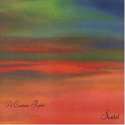 A Certain Ratio Sextet REISSUE WHITE VINYL LP + INSERT + MP3 DOWNLOAD CODE