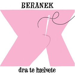 Beranek Dra Te Haelvete 12INCH