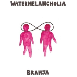 Brahja Watermelancholia VINYL LP + BOOKLET