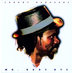 Johnny Osbourne Mr Budy Bye LP