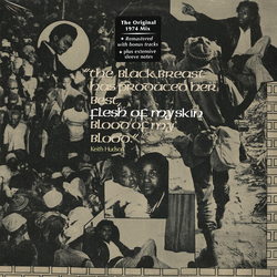 Keith Hudson The Black Breast Has Produced Her Best Flesh Of My Skin Blood Of My Blood REMASTERED VINYL LP