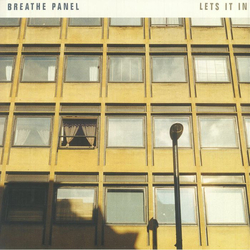Breathe Panel Lets It In VINYL LP + MP3 DOWNLOAD CODE