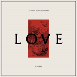 The Veils And Out Of The Void Came Love VINYL 2LP
