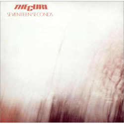 The Cure Seventeen Seconds 180GM VINYL LP