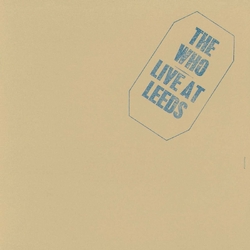The Who Live At Leeds DELUXE EDITION HALF SPEED REMASTERED TRIFOLD HEAVYWEIGHT VINYL 3LP + INSERT WITH OBI-STRIP