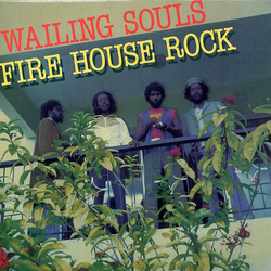 Wailing Souls Fire House Rock VINYL LP