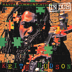 Keith Hudson Rasta Communication In Dub VINYL LP