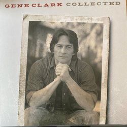 Gene Clark Collected LIMITED 180GM AUDIOPHILE VINYL 3x LP + BOOKLET